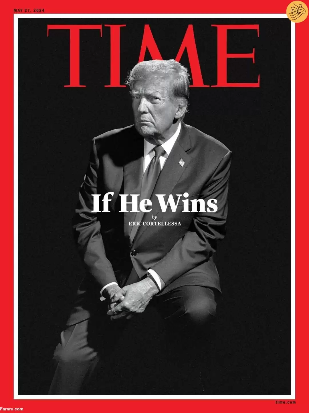 (عکس) دونالد ترامپ روی مجله تایم؛ (اگر او پیروز شود)
