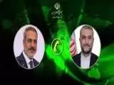 مذاکره وزیران خارجه ایران و ترکیه در مورد پیامدهای حمله موشکی رژیم صهیونیستی به کنسولگری تهران