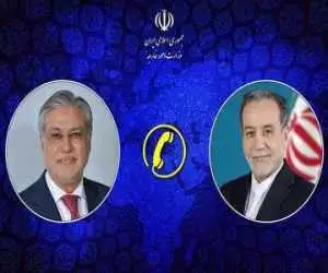 عراقچی با وزیر خارجه پاکستان گفتگو کرد