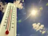 دمای این استان ها به 40 درجه رسید -  ثبت دمای بالاتر از 40 درجه در چند شهر