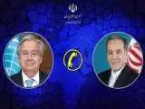 مذاکره تلفنی عراقچی و دبیرکل سازمان ملل متحد