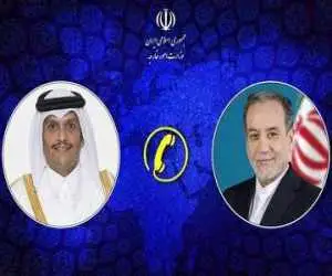 تماس تلفنی عراقچی و همتای قطری؛ تاکید تهران و دوحه بر استفاده از ظرفیت های دیپلماتیک برای جلوگیری از شدید شدن تنش ها در منطقه