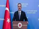 فیدان: در نشست استانبول پیام مشترکی را به جهان فرستادیم؛ حمله به ایران، جنگ و درگیری را در منطقه گسترش خواهد داد